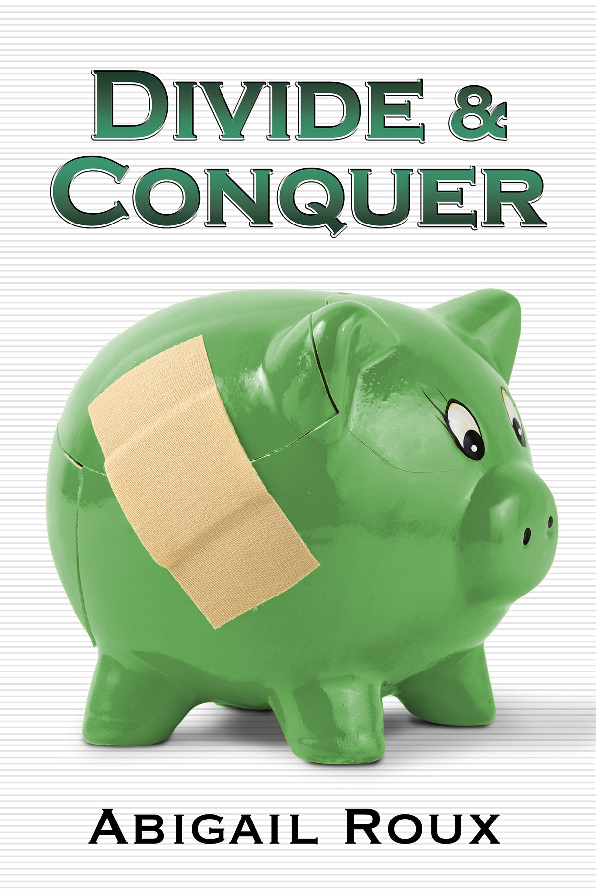 Divide & Conquer Book by Abigail Roux
