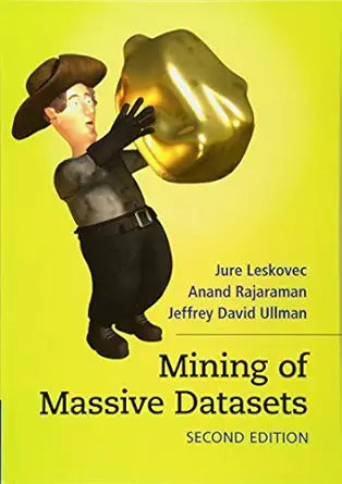 Mining of Massive Datasets by Leskovec, Rajaraman & Ullman