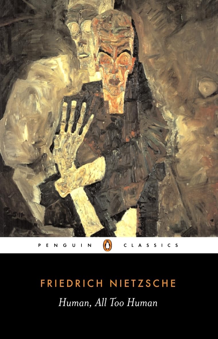 Human, All Too Human Book by Friedrich Nietzsche