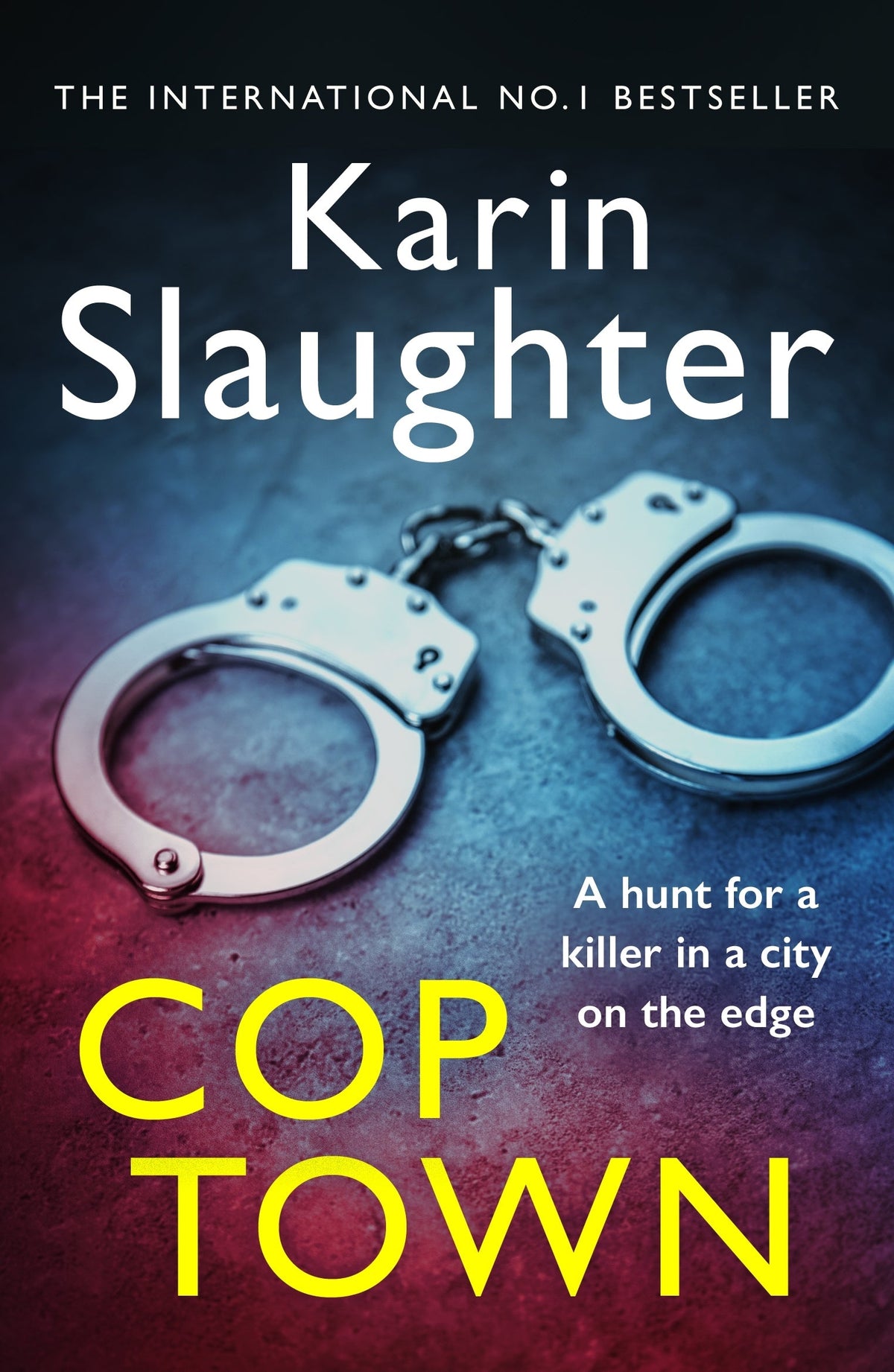 Cop Town Book by Karin Slaughter