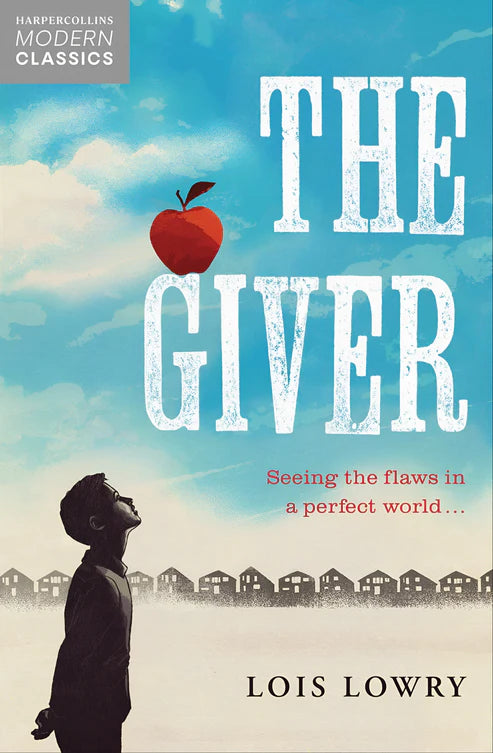 The Giver Novel by Lois Lowry