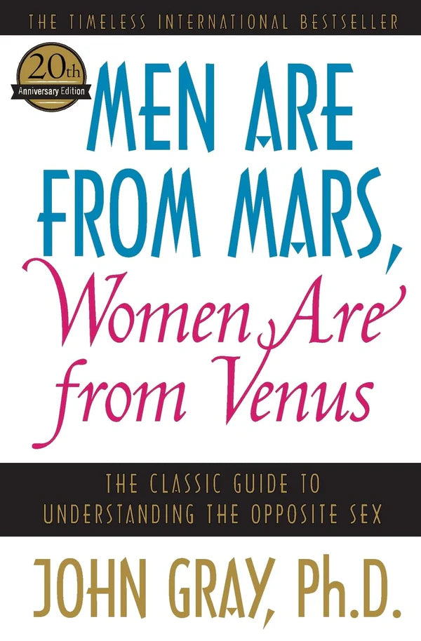 Men Are from Mars, Women Are from Venus by John Gray