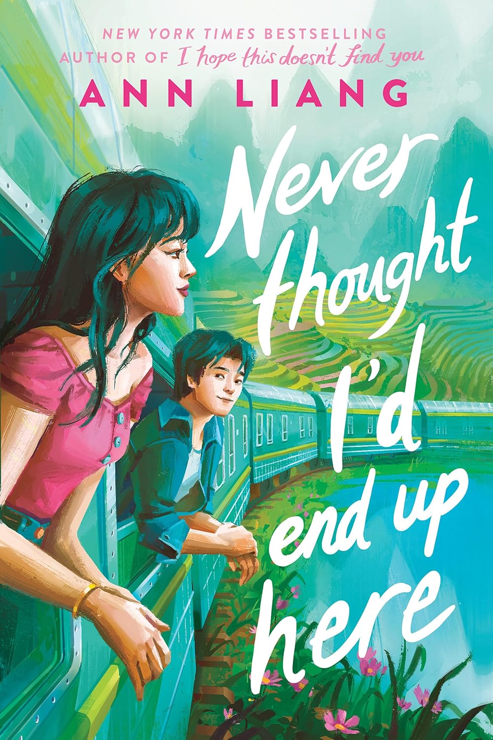 Never Thought I'd End Up Here Book by Ann Liang