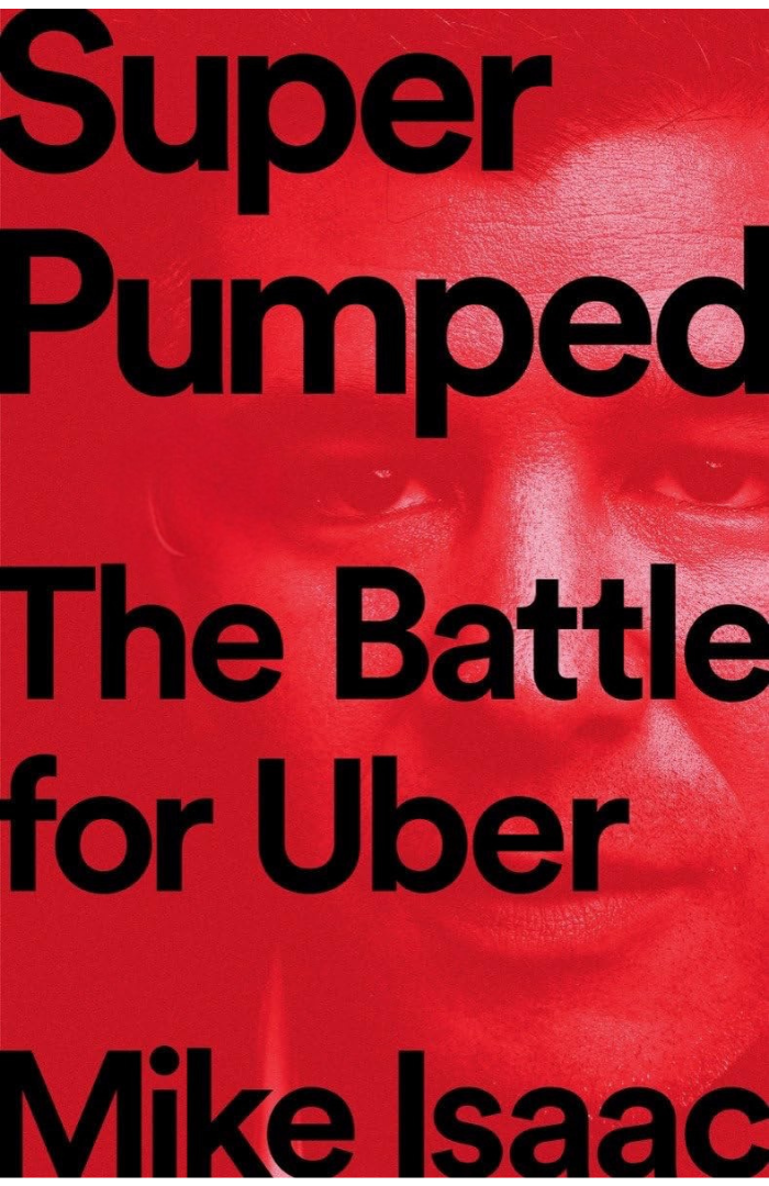 Super Pumped Book by Mike Isaac