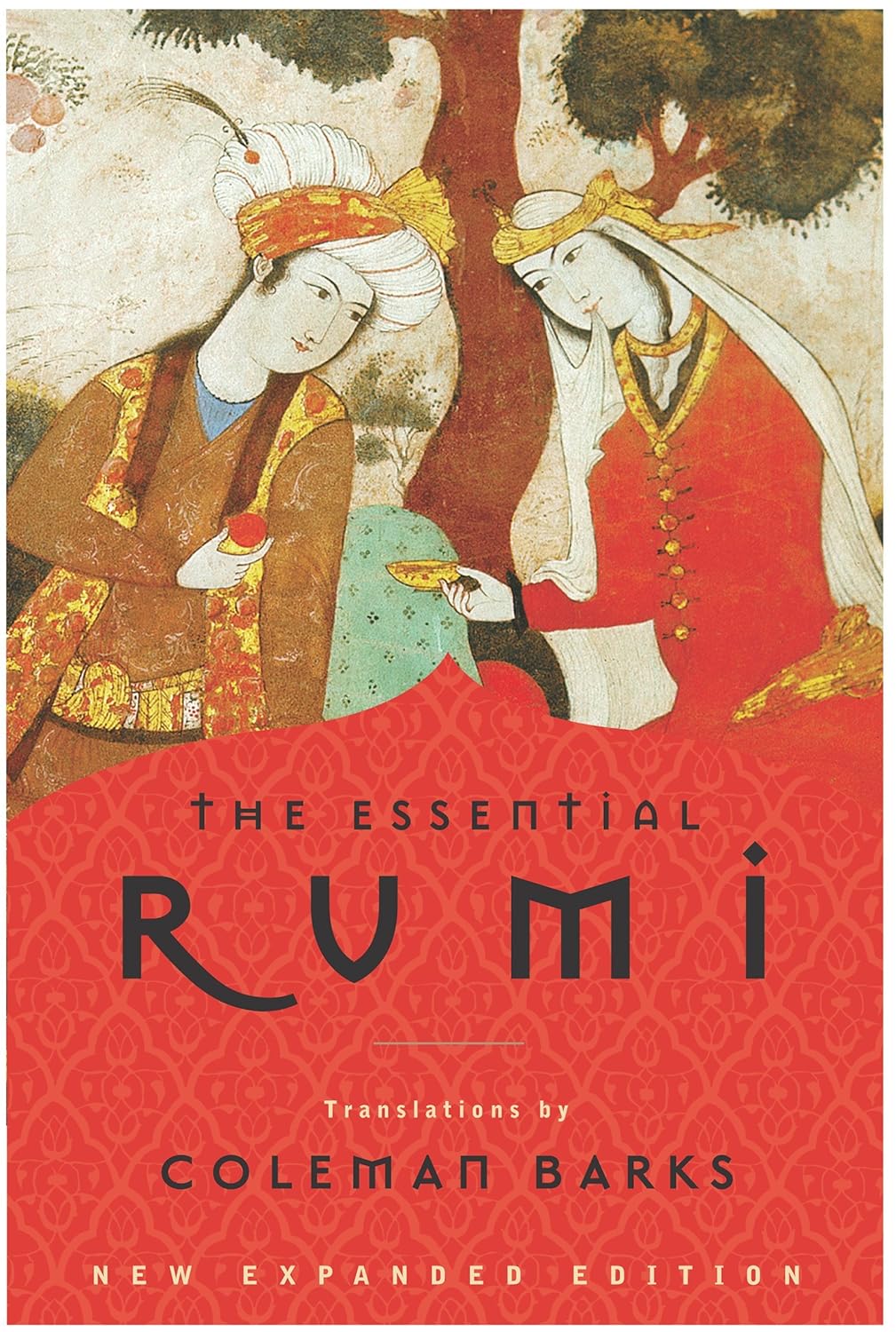 The Essential Rumi by Rumi
