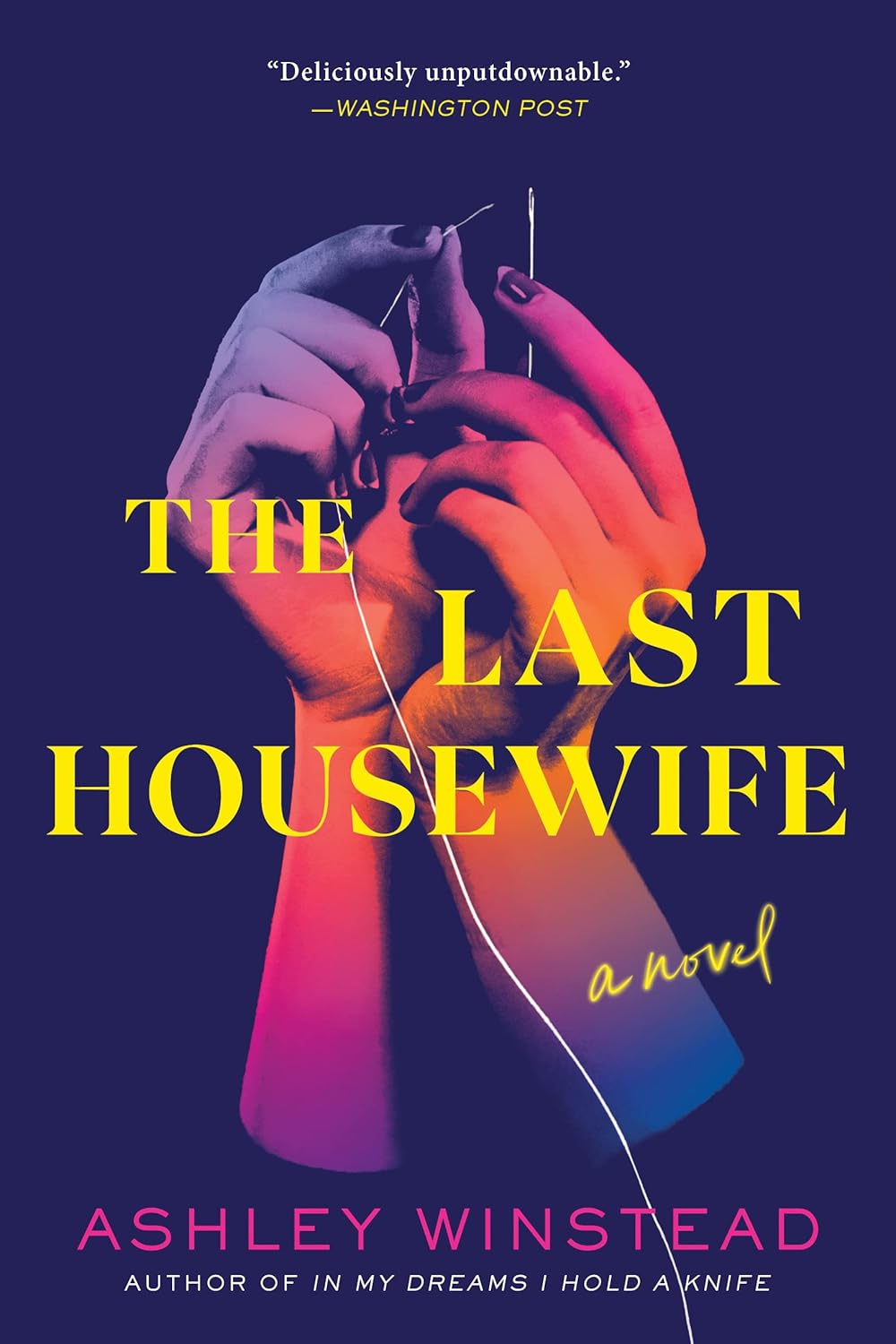 The Last Housewife: A Novel Book by Ashley Winstead