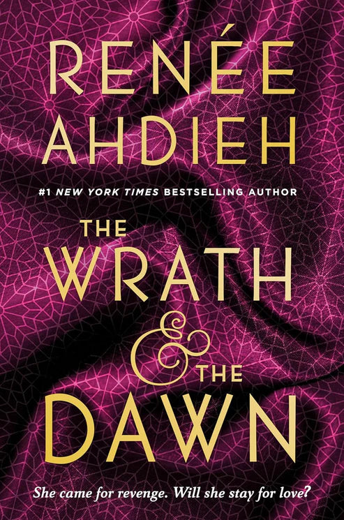 The Wrath & the Dawn Novel by Renée Ahdieh