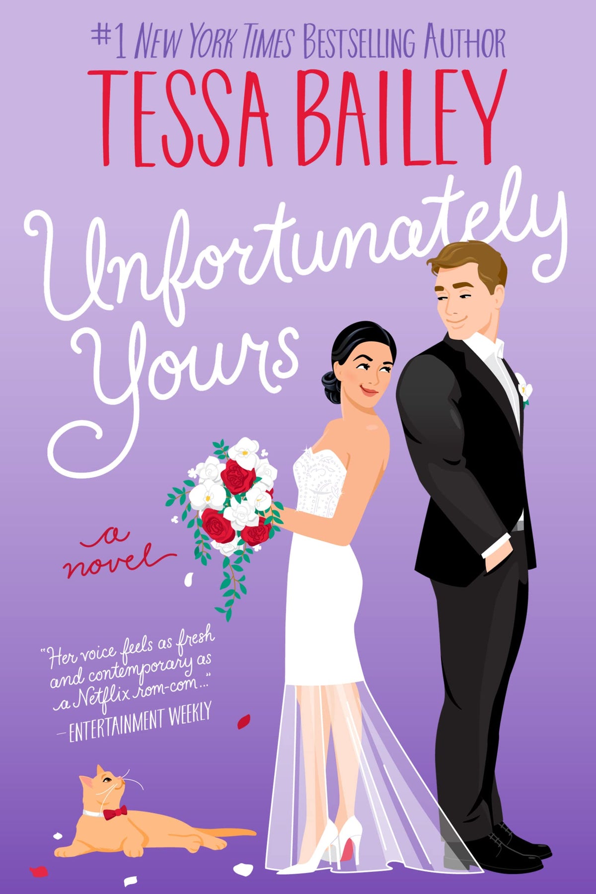 Unfortunately Yours: A Novel Book by Tessa Bailey