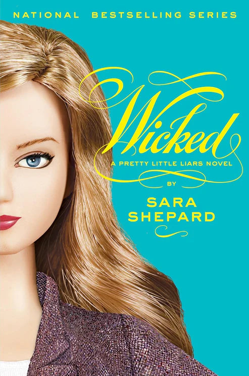 Wicked (Pretty Little Liars, Book 5) by Sara Shepard