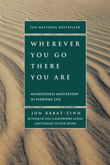 Wherever You Go, There You Are Book by Jon Kabat-Zinn
