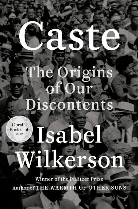 Caste: The Origins of Our Discontents Book by Isabel Wilkerson