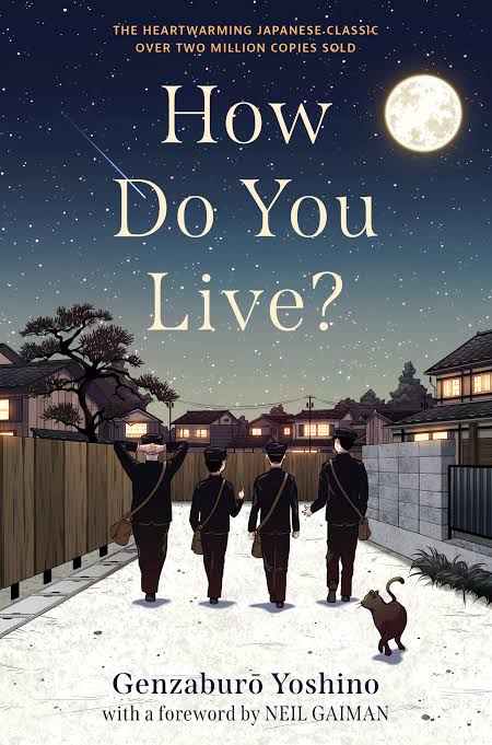 How Do You Live? Novel by Genzaburo Yoshino