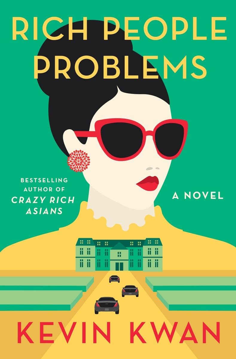 Rich People Problems Novel by Kevin Kwan