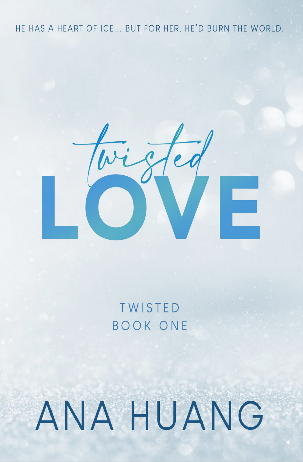 Twisted Love Book by Ana Huang