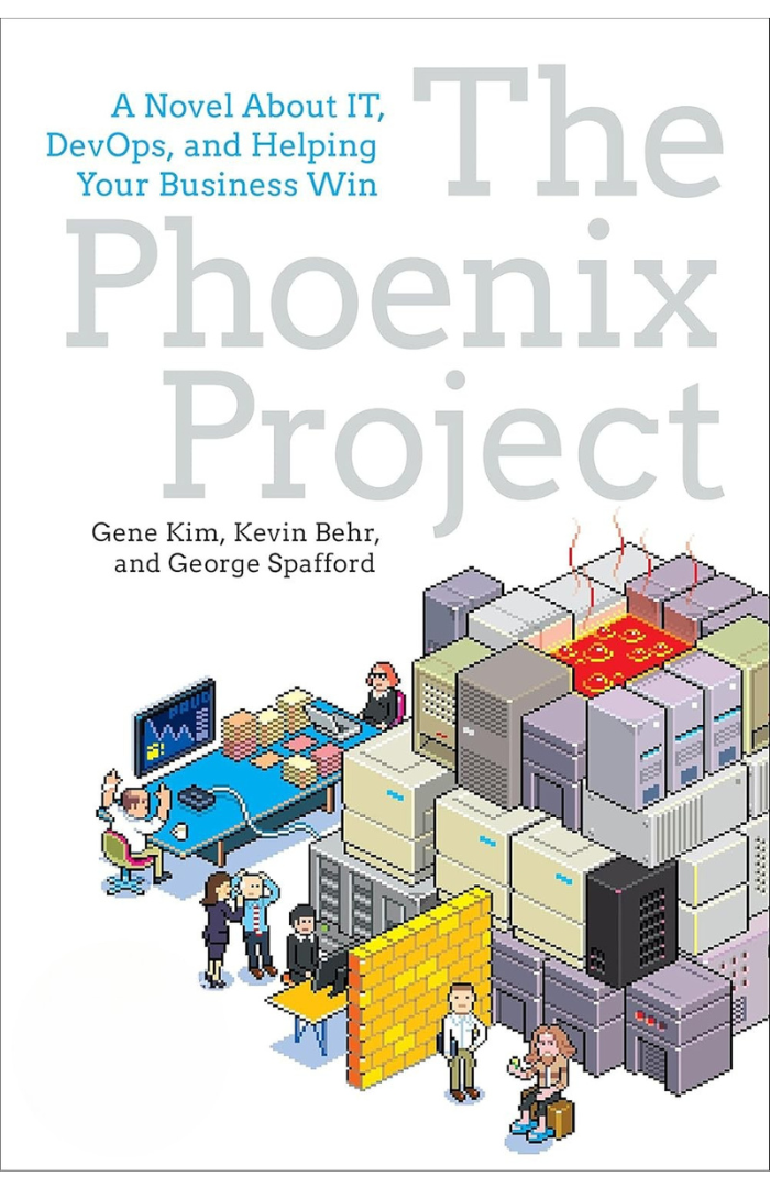 Phoenix Project: A Novel About It, Devops, And Helping Your Business Win by Gene Kim, Kevin Behr