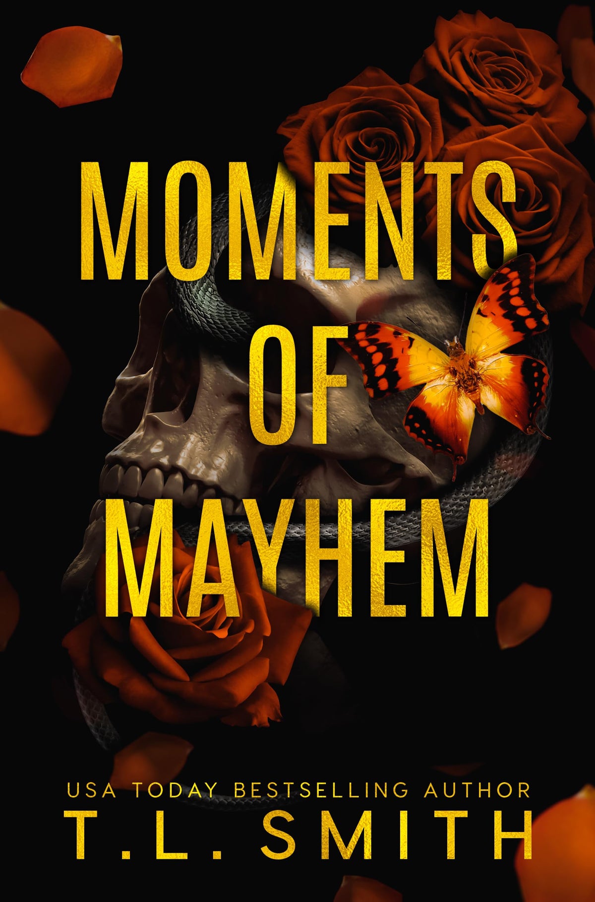 Moments of Mayhem Book by T.L. Smith