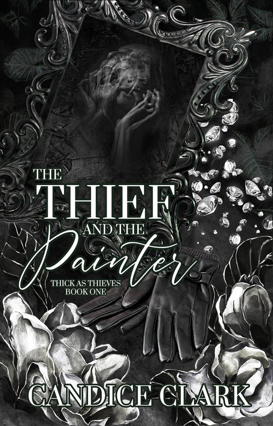 The Thief and the Painter Book by Candice Clark