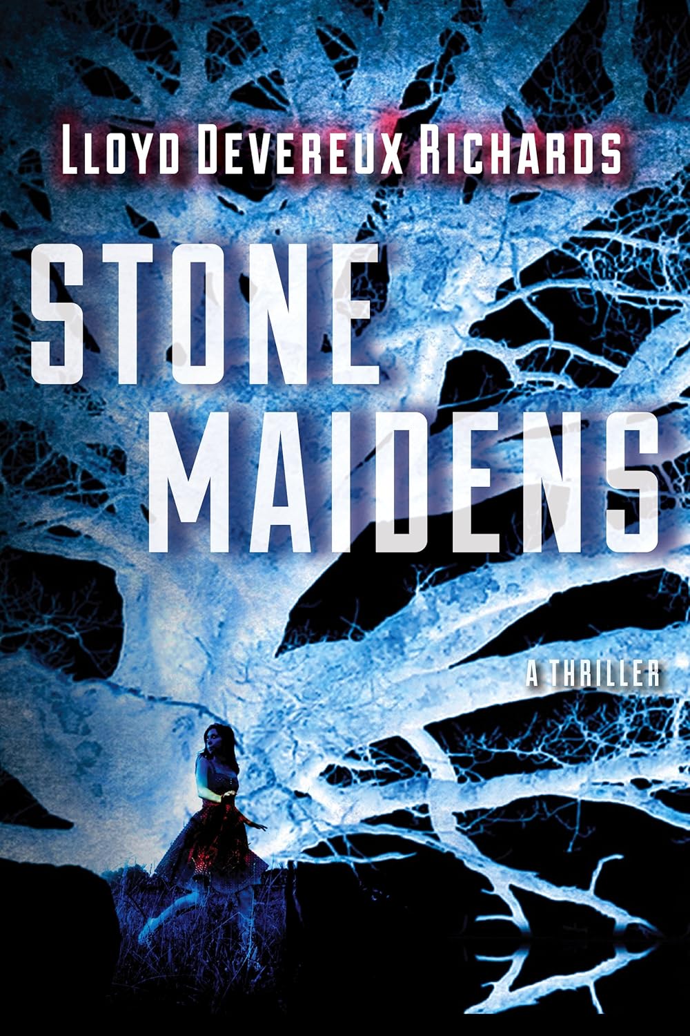 Stone Maidens Novel by Lloyd Richards