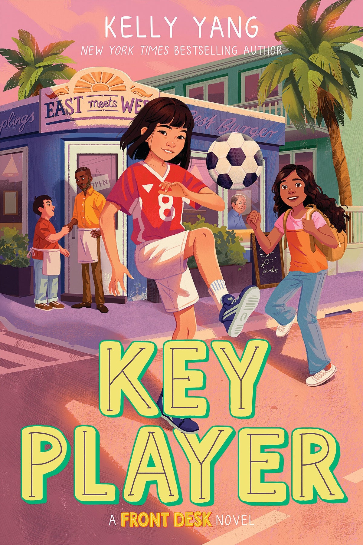Key Player (Front Desk #4) Book by Kelly Yang