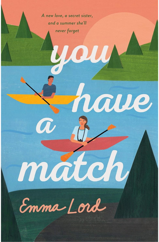 You Have a Match: A Novel Book by Emma Lord