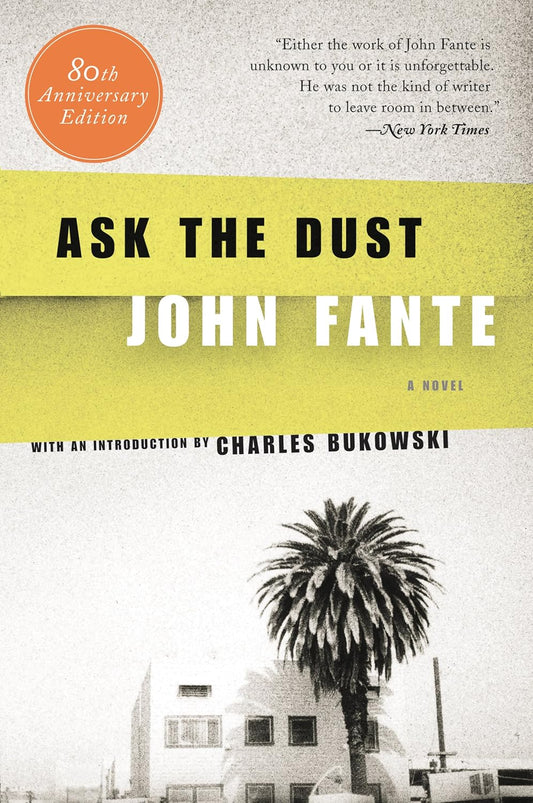 Ask the Dust Novel by John Fante