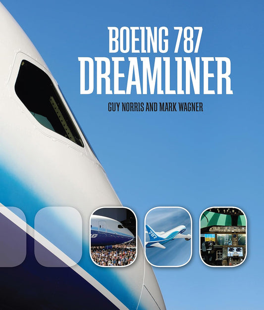 Boeing 787 Dreamliner by Mark R. Wagner, Guy Norris