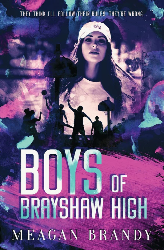 Boys of Brayshaw High Book by Meagan Brandy
