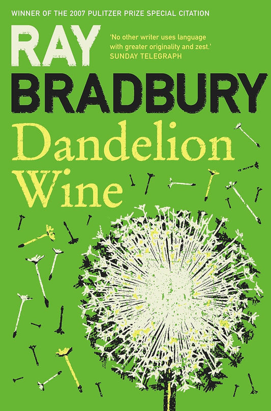 Dandelion Wine Novel by Ray Bradbury