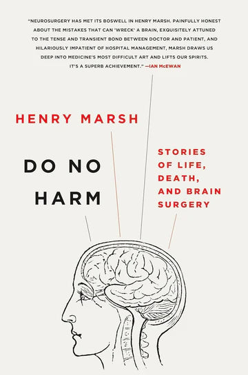 Do No Harm: Stories of Life, Death, and Brain Surgery Book by Henry Marsh