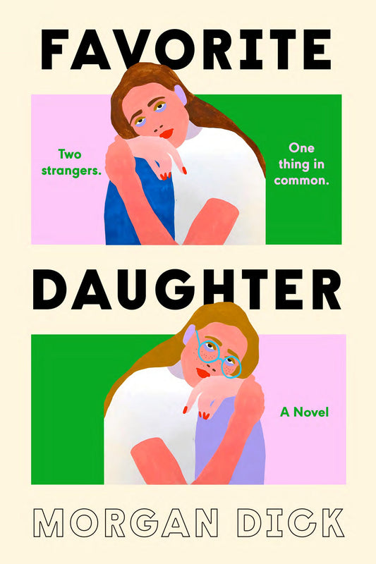 Favorite Daughter Book by Morgan Dick