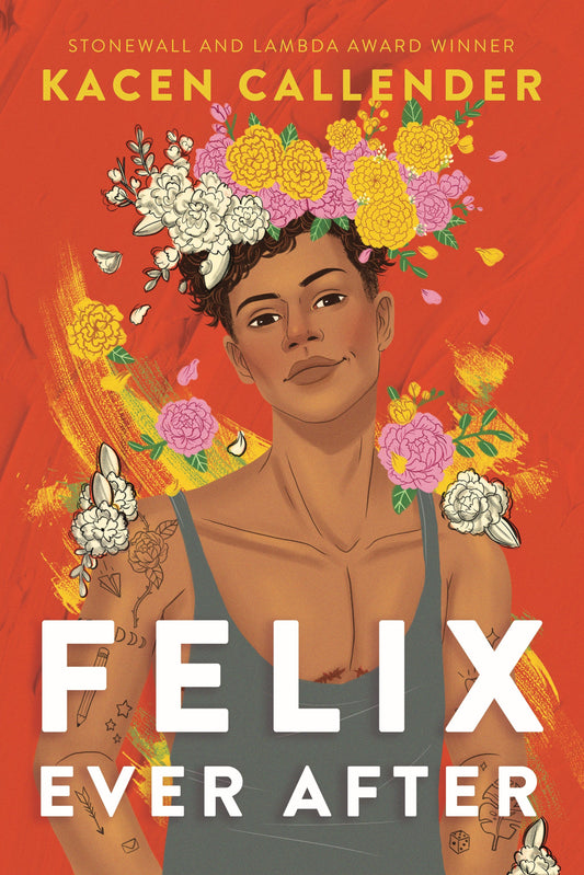 Felix Ever After Novel by Kacen Callender