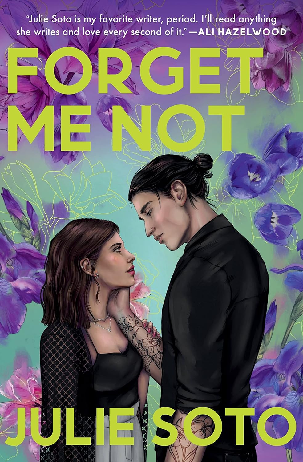 Forget Me Not Novel by Julie Soto