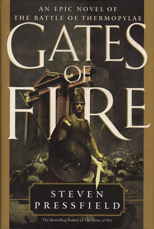 Gates of Fire Novel by Steven Pressfield
