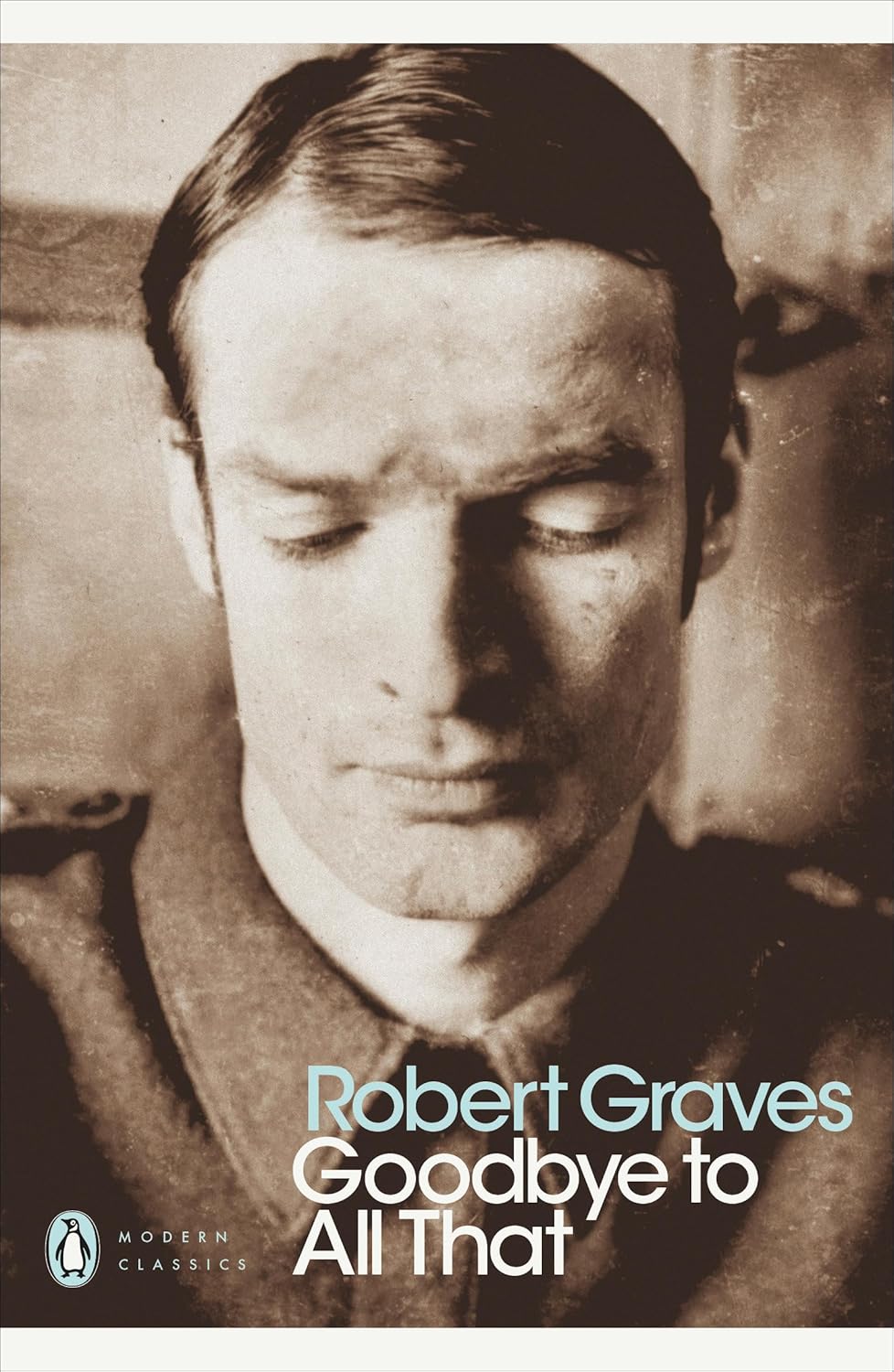 Goodbye to All That Book by Robert Graves