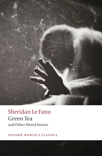 Green Tea and Other Weird Stories Book by Sheridan Le Fanu