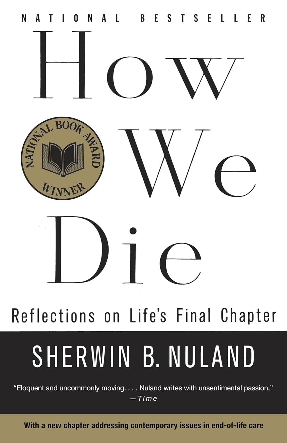 How We Die: Reflections on Life's Final Chapter Book by Sherwin B. Nuland