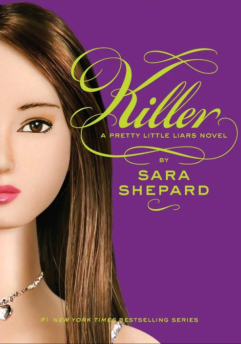 Killer (Pretty Little Liars, Book 6) by Sara Shepard