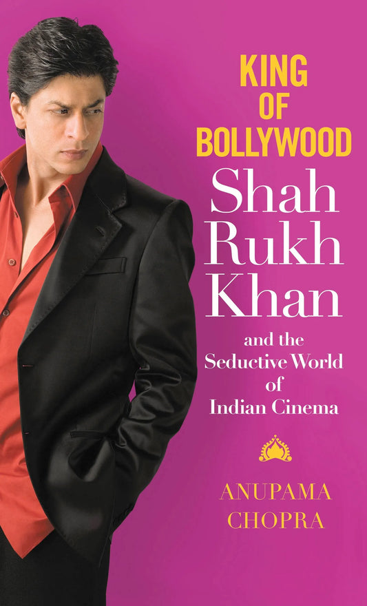 King of Bollywood Book by Anupama Chopra