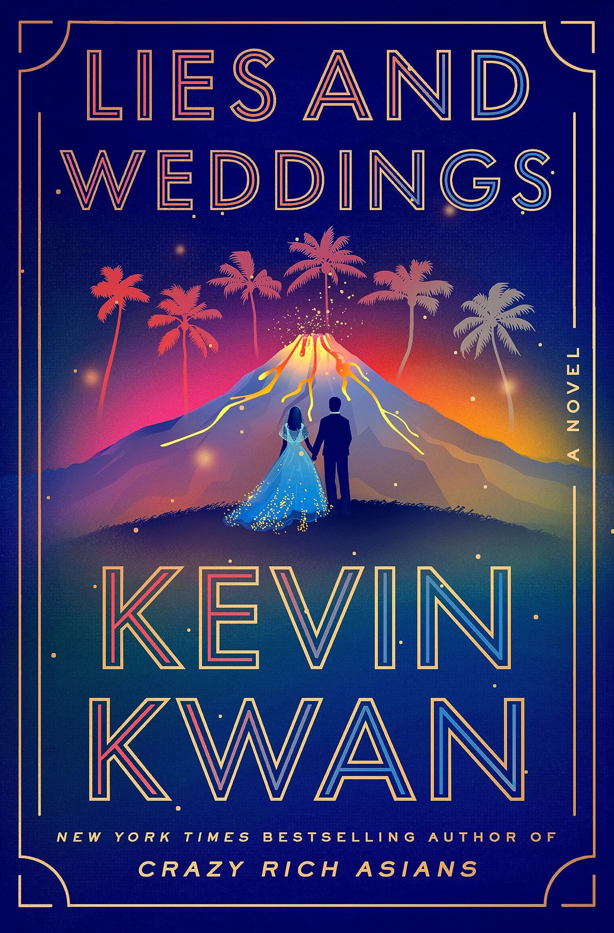 Lies and Weddings: A Novel Book by Kevin Kwan