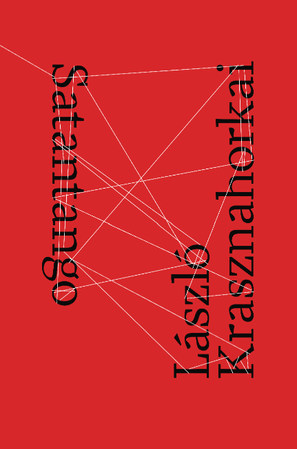 Satantango Novel by László Krasznahorkai