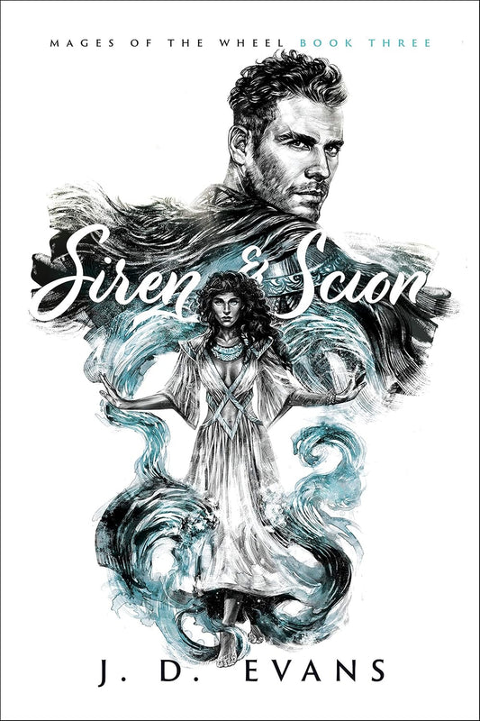 Siren & Scion by J. D. Evans
