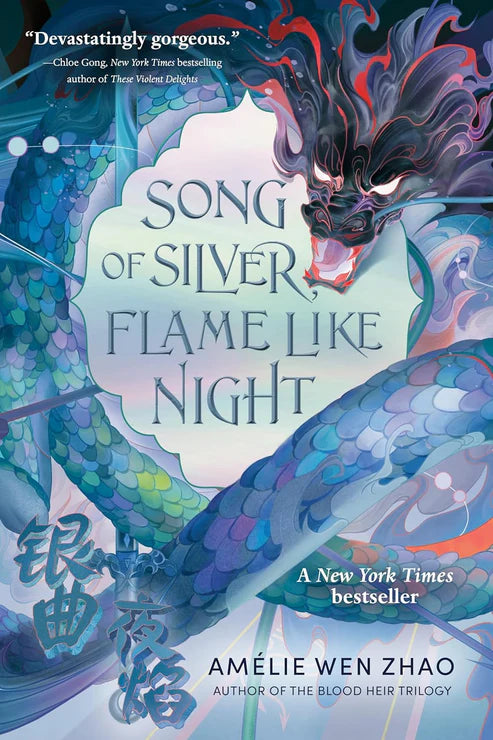 Song of Silver, Flame Like Night Book by Amélie Wen Zhao