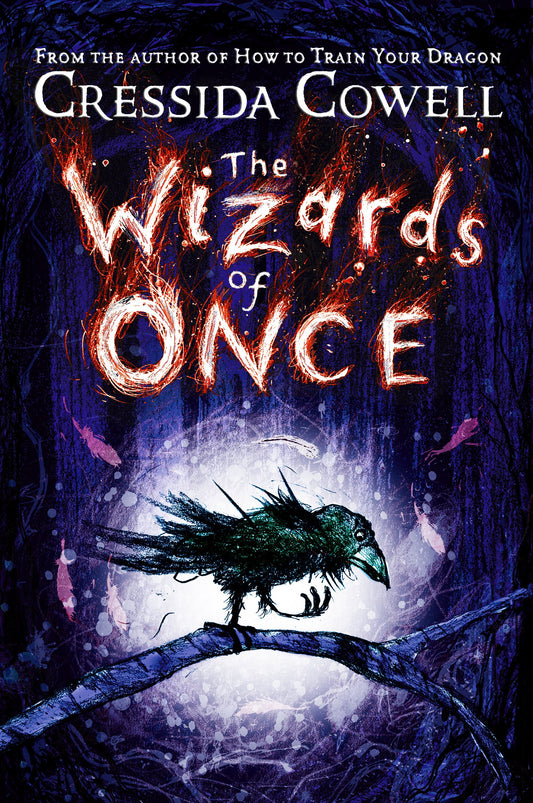 The Wizards of Once Book by Cressida Cowell