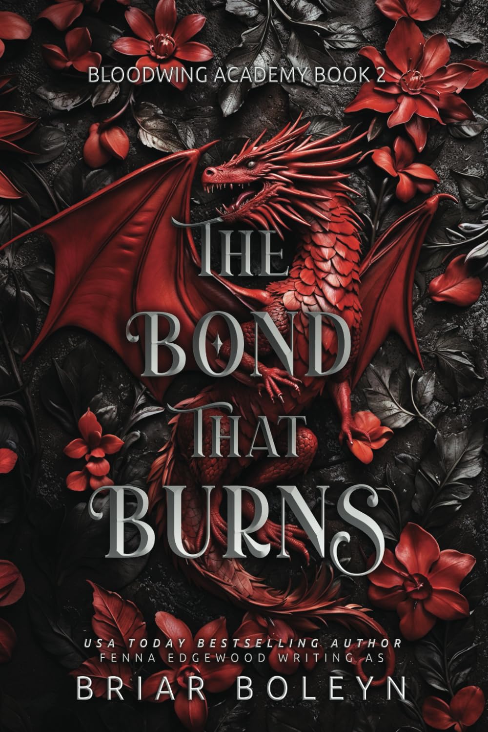 The Bond that Burns Book by Briar Boleyn