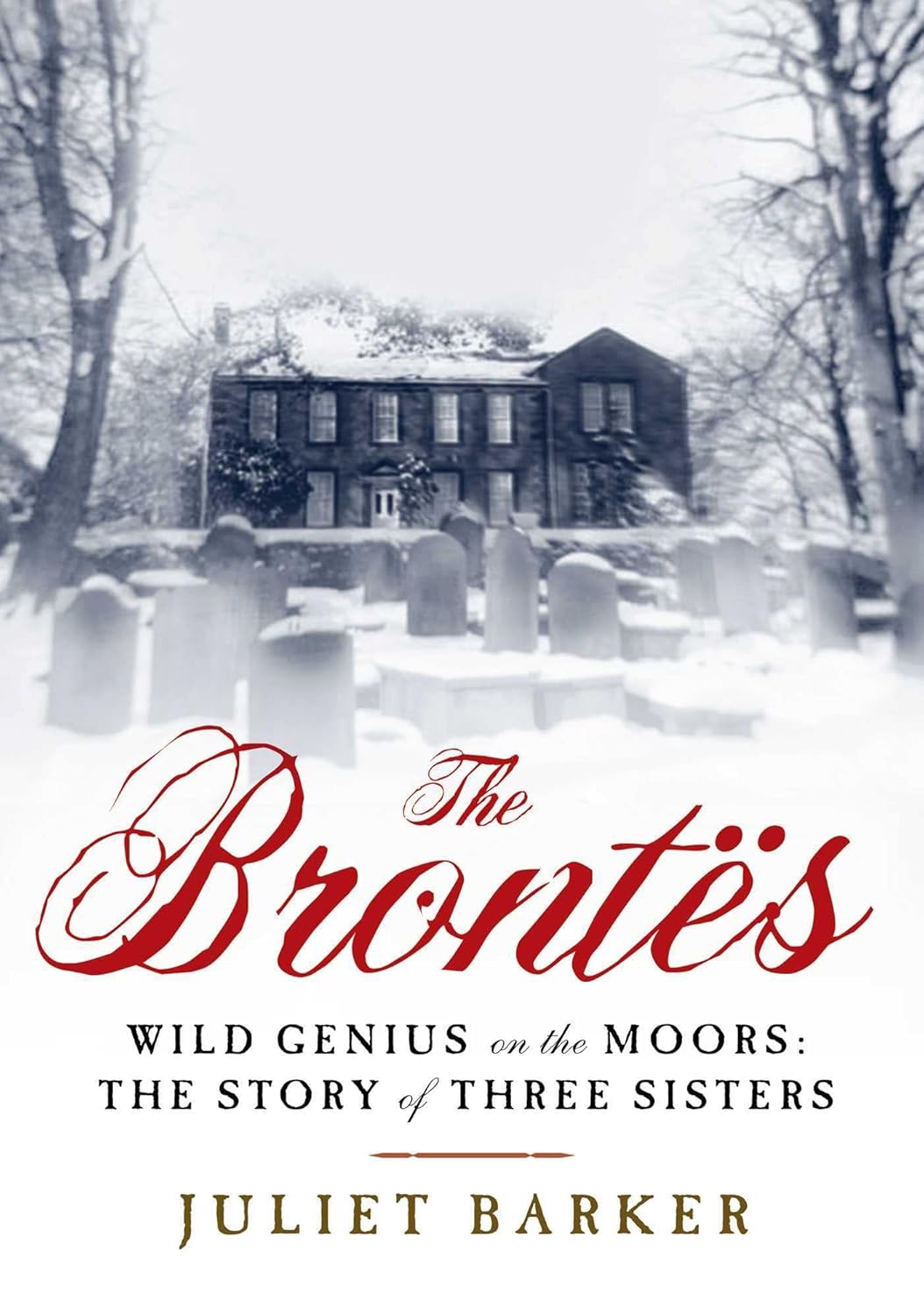 SCS - The Brontës Book by Juliet Barker