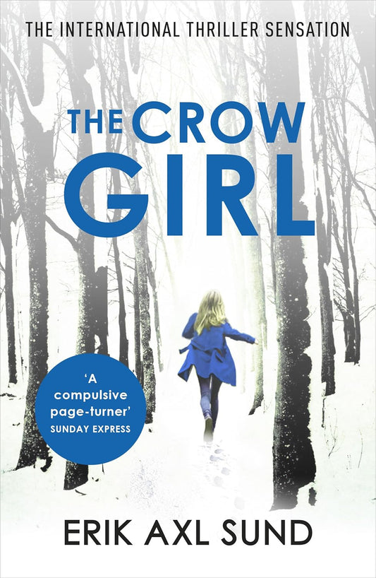 The Crow Girl Book by Håkan Axlander-Sundqvist and Jerker Eriksson