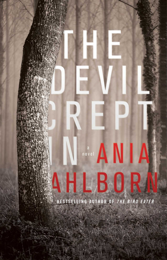 The Devil Crept In Book by Ania Ahlborn