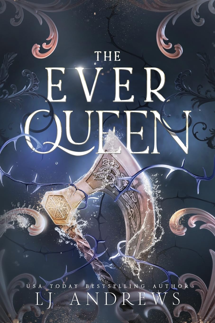 The Ever Queen (The Ever Seas) by LJ Andrews