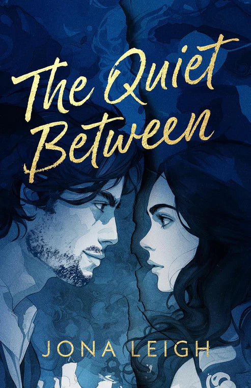 The Quiet Between by Jona Leigh