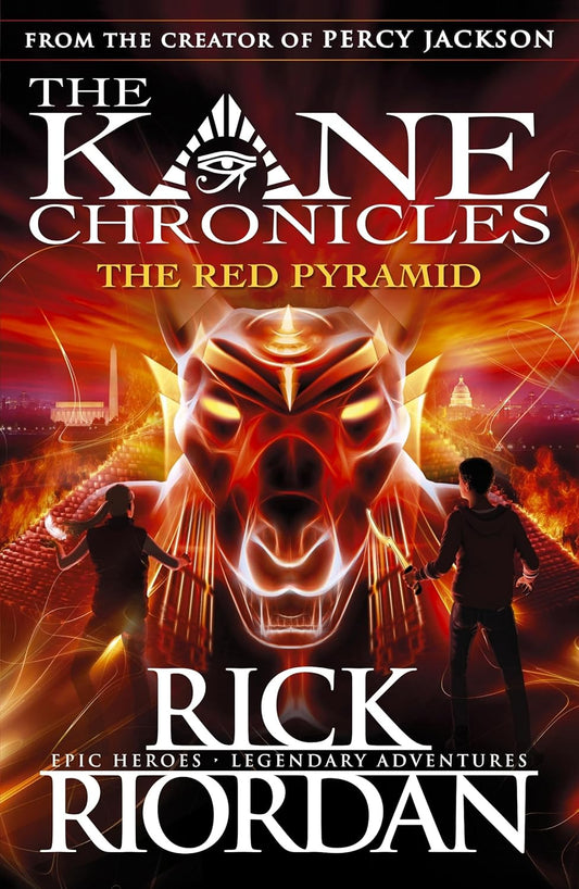 The Red Pyramid (The Kane Chronicles, Book 1) by Rick Riordan